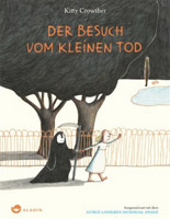 Der Besuch vom kleinen Tod - Kitty Crowther